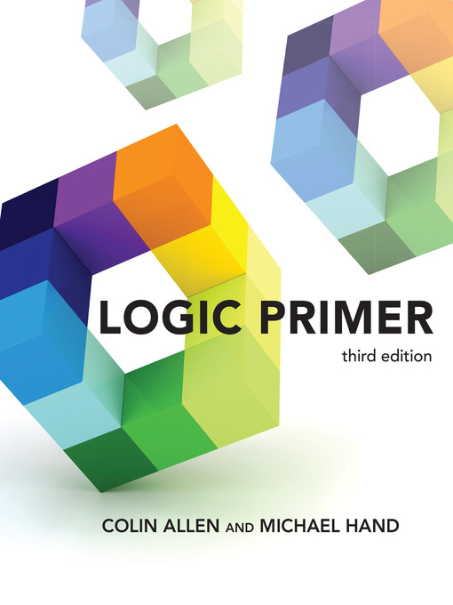 Title details for Logic Primer by Colin Allen - Available